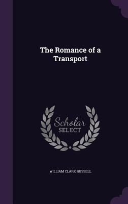The Romance Of A Transport