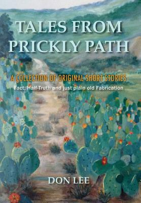 Tales from Prickly Path