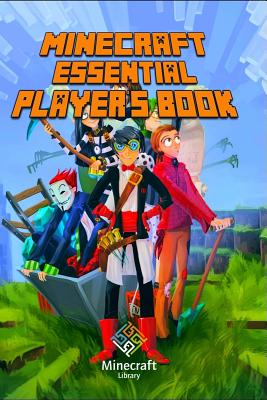Minecraft: Essential Player's Book
