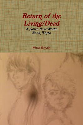 Return of the Living/Dead
