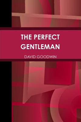 The Perfect Gentleman