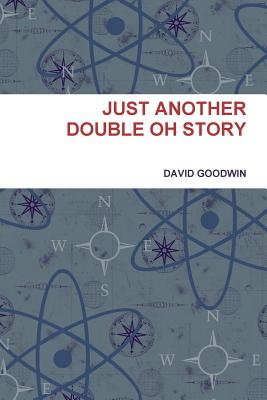 Just Another Double Oh Story