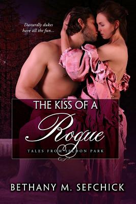 The Kiss of a Rogue