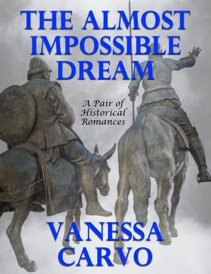 The Almost Impossible Dream