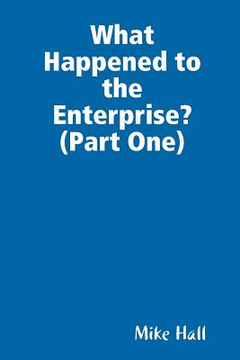 What Happened to the Enterprise?