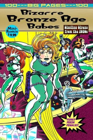Bizarre Bronze Age Babes