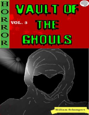 Vault of the Ghouls Volume 3