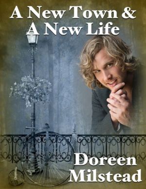 A New Town & a New Life