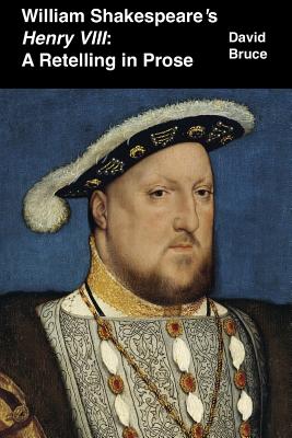 William Shakespeare's Henry VIII