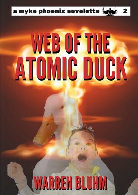 Web of the Atomic Duck