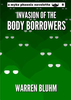 Invasion of the Body Borrowers