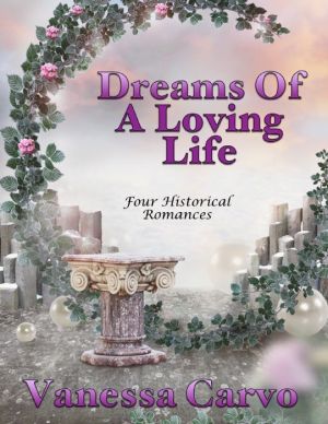 Dreams of a Loving Life