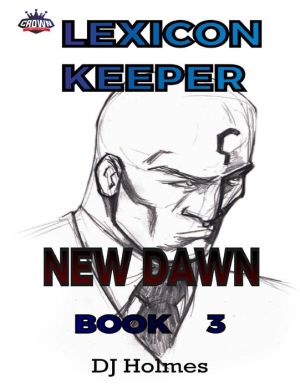 Lexicon Keeper: New Dawn Book 3