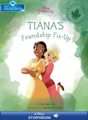 Tiana's Friendship Fix-up