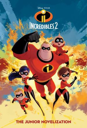 Incredibles 2 Junior Novel