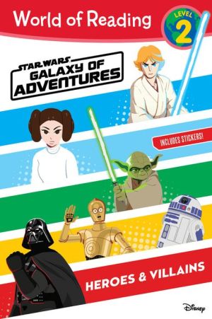 Galaxy of Adventures: Heroes & Villains