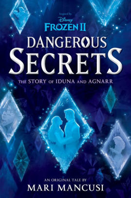 Dangerous Secrets: The Story of Iduna and Agnarr