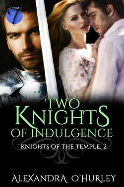 Two Knights of Indulgence