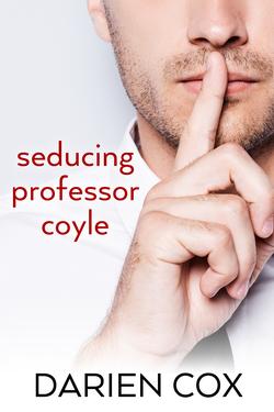 Seducing Professor Coyle
