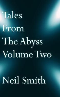 Tales From The Abyss Volume Two