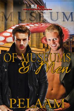 Of Museums and Men