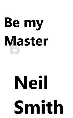 Be my Master