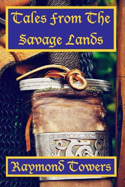 Tales From The Savage Lands 1