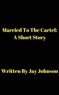 Married To The Cartel