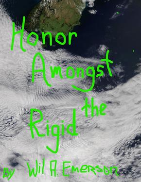 Honor Amongst the Rigid