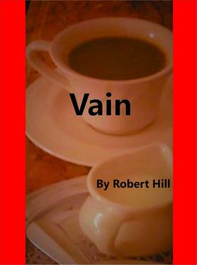 Vain