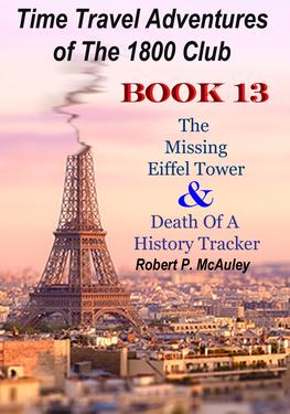 TimeTravel Adventures Of the 1800 Club: Book 13