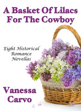 A Basket Of Lilacs For The Cowboy