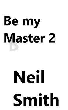 Be my Master 2