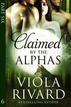 Claimed by the Alphas 6