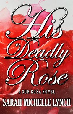 His Deadly Rose