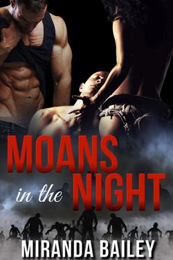 Moans in the Night