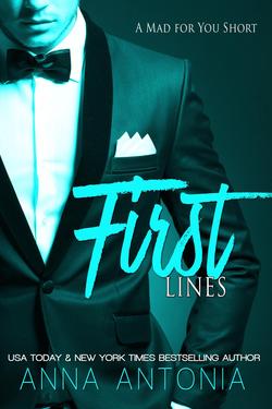 First Lines--A Mad for You Short
