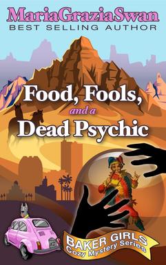 Food, Fools, and a Dead Psychic