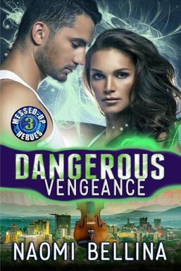 Dangerous Vengeance