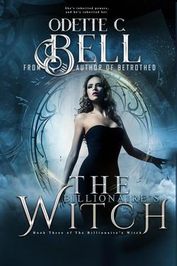 The Billionaire's Witch Book Three