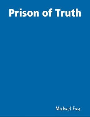 Prison of Truth