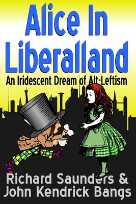 Alice in Liberalland