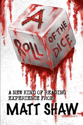 A Roll of the Dice