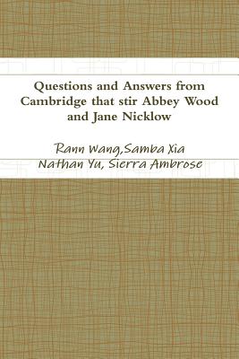 Questions and Answers from Cambridge That Stir Abbey Wood and Jane Nicklow