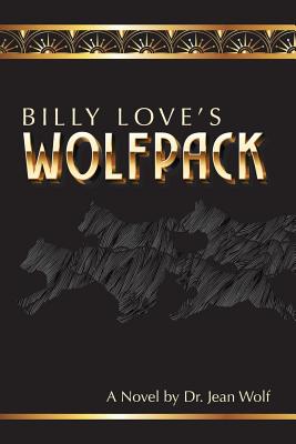 Billy Love's Wolfpack