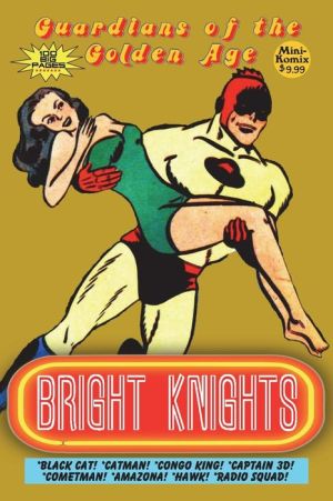 Guardians of the Golden Age: Bright Knights