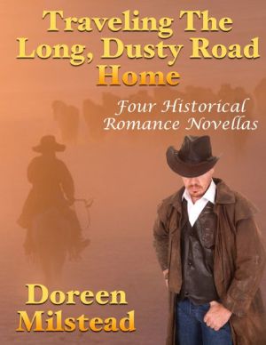 Traveling the Long, Dusty Road Home