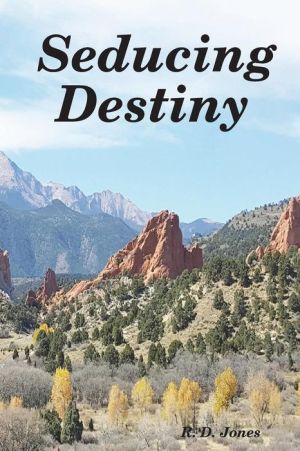 Seducing Destiny