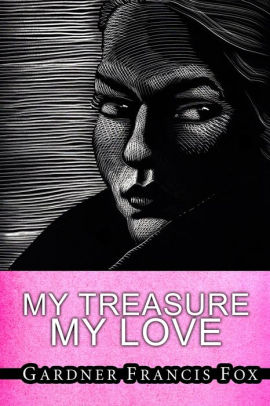 My Treasure, My Love