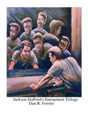 Jackson Stafford's Entrapment Trilogy
